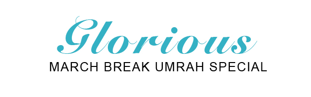 march break umrah package